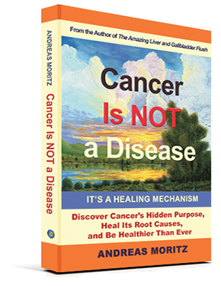Cancer Is Not a Disease – It’s a Healing Mechanism